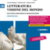 LETTERATURA VISIONE DEL MONDO 2B