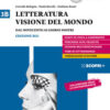 LETTERATURA VISIONE DEL MONDO 3B LETTERATURA VISIONE DEL MONDO 3B