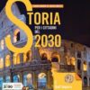 STORIA PER I CITTADINI DEL 2030 2 STORIA PER I CITTADINI DEL 2030 2