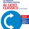 NUOVA SECONDA PROVA 5 LICEO CLASSICO NUOVA SECONDA PROVA 5 LICEO CLASSICO