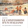 CONFESSIONI D UN ITALIANO CONFESSIONI D UN ITALIANO