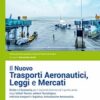 TRASPORTI AERONAUTICI LEGGI MERCATI
