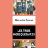 LES TROIS MOUSQUETAIRES LES TROIS MOUSQUETAIRES
