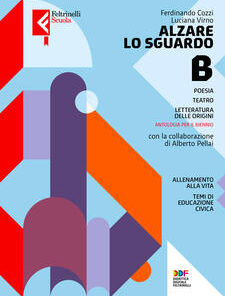 ALZARE LO SGUARDO B2 POESIA E TEATRO