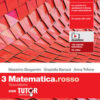 MATEMATICA ROSSO 3 TUTOR MATEMATICA ROSSO 3 TUTOR