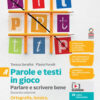 PAROLE E TESTI IN GIOCO A+B+QUADERNO PAROLE E TESTI IN GIOCO A+B+QUADERNO