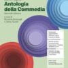 ANTOLOGIA DELLA COMMEDIA BRUSCAGLI ANTOLOGIA DELLA COMMEDIA BRUSCAGLI