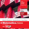 MATEMATICA ROSSO 4 TUTOR MATEMATICA ROSSO 4 TUTOR