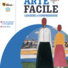 ARTE PIU FACILE ARTE PIU FACILE