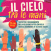 CIELO TRA LE MANI CIELO TRA LE MANI