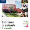 ENTRIAMO IN AZIENDA IL MANUALE 2 ENTRIAMO IN AZIENDA IL MANUALE 2
