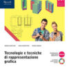 TECNOLOGIE E TECNICHE RAPPRES.GRAFICA TECNOLOGIE E TECNICHE RAPPRES.GRAFICA