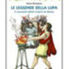 LEGGENDE DELLA LUPA LEGGENDE DELLA LUPA