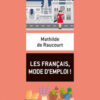 FRANCAIS MODE D EMPLOI! FRANCAIS MODE D EMPLOI!