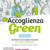 ACCOGLIENZA GREEN + BES ACCOGLIENZA GREEN + BES