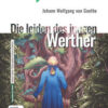 DIE LEIDEN DES JUNGEN WERTHER DIE LEIDEN DES JUNGEN WERTHER