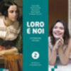 LORO E NOI 2