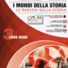 MONDI DELLA STORIA 3 1900 AD OGGI MONDI DELLA STORIA 3 1900 AD OGGI
