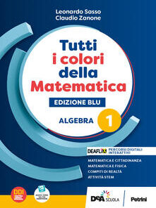 TUTTI I COLORI MATEMATICA ALGEBRA 1