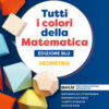 TUTTI I COLORI MATEMATICA GEOMETRIA