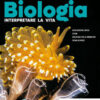 BIOLOGIA. INTERPRETARE LA VITA BIOLOGIA. INTERPRETARE LA VITA