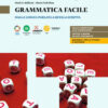GRAMMATICA FACILE ESSENZIALE GRAMMATICA FACILE ESSENZIALE
