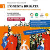 ONESTA BRIGATA 1+ANT. DIVINA COMMEDIA