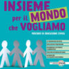 INSIEME PER IL MONDO CHE VOGLIAMO INSIEME PER IL MONDO CHE VOGLIAMO