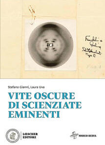 VITE OSCURE DI SCIENZIATE EMINENTI