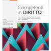 COMPETENTI IN DIRITTO TERZA E QUARTA COMPETENTI IN DIRITTO TERZA E QUARTA