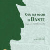 CON GLI OCCHI DI DANTE CON GLI OCCHI DI DANTE