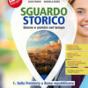 SGUARDO STORICO 1 SGUARDO STORICO 1