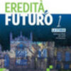 EREDITA E FUTURO 1 EREDITA E FUTURO 1