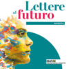 LETTERE AL FUTURO ED VERDE NARRATIVA LETTERE AL FUTURO ED VERDE NARRATIVA