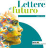 LETTERE AL FUTURO ED VERDE MITO EPICA
