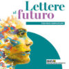 LETTERE AL FUTURO ED VERDE PERC.SEMP LETTERE AL FUTURO ED VERDE PERC.SEMP