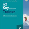A2 KEY FOR SCHOOLS TRAINER 2 A2 KEY FOR SCHOOLS TRAINER 2