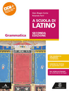 A SCUOLA DI LATINO GRAMMATICA+LEZIONI 1