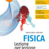 FISICA LEZIONE PER LEZIONE QUINTO ANNO