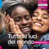 TUTTE LE LUCI DEL MONDO UNICO TUTTE LE LUCI DEL MONDO UNICO