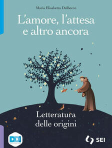 AMORE ATTESA E ALTRO ANCORA LETTERATURA