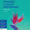 IMMAGINI CONCETTI BIOLOGIA VOL.UNICO