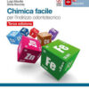 CHIMICA FACILE ODONTOTECNICO CHIMICA FACILE ODONTOTECNICO