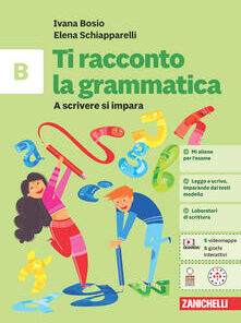 TI RACCONTO LA GRAMMATICA VOL.B