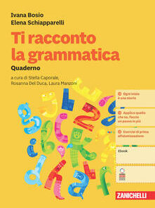 TI RACCONTO LA GRAMMATICA QUADERNO