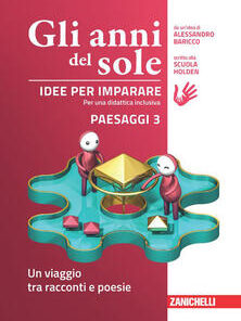 ANNI DEL SOLE PAESAGGI 3 IDEE PER IMPARARE