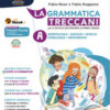 GRAMMATICA TRECCANI A+B+PALESTRA GREEN GRAMMATICA TRECCANI A+B+PALESTRA GREEN