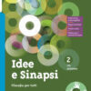 IDEE E SINAPSI FILOSOFIA PER TUTTI 2 IDEE E SINAPSI FILOSOFIA PER TUTTI 2