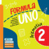 FORMULA UNO ARITMETICA 2 + GEOMETRIA 2 FORMULA UNO ARITMETICA 2 + GEOMETRIA 2