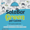 SALABAR GREEN PER CUCINA 4 E 5 ANNO SALABAR GREEN PER CUCINA 4 E 5 ANNO